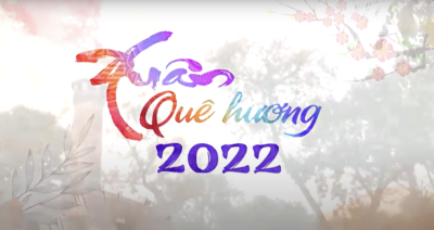 [TRAILER] Xuân Quê Hương 2022